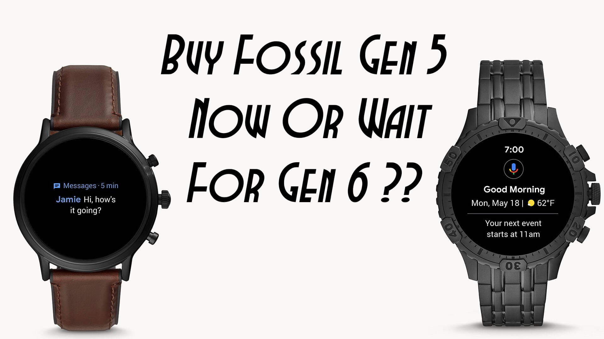 Should You Buy The Fossil Gen 4 Or 5 In 2021 Or Wait For Fossil Gen 6 ...